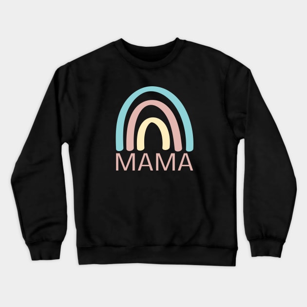 Mama Rainbow Crewneck Sweatshirt by JoannaMichelle